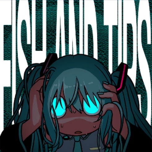 フィッシュアンドTips