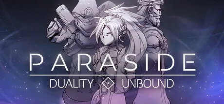 Paraside: Duality Unbound