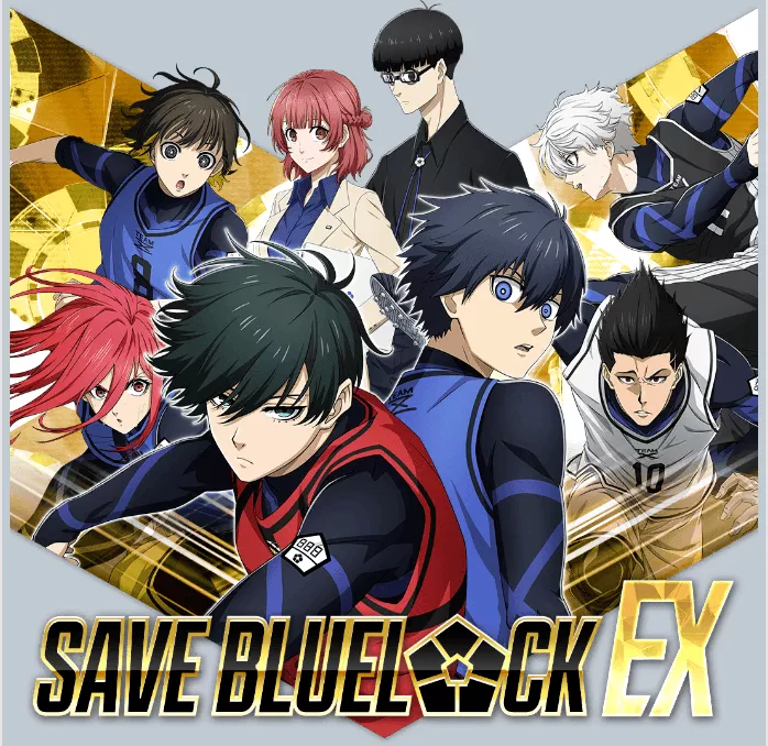 SAVE BLUELOCK EX