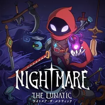 Nightmare：The Lunatic