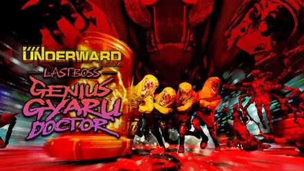 UNDERWARD: LASTBOSS, Genius Gyaru Doctor画像