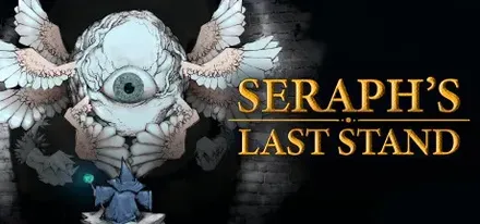 Seraphs Last Stand