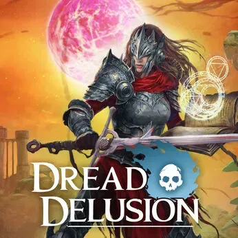 Dread Delusion