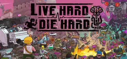 Live Hard, Die Hard