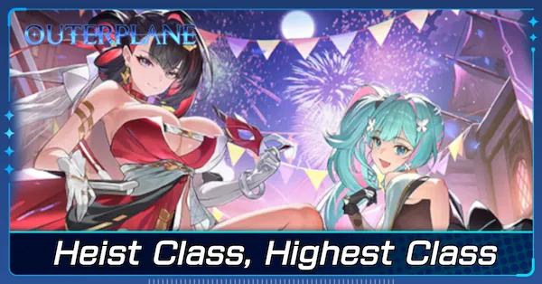 Heist Class, Highest Class
