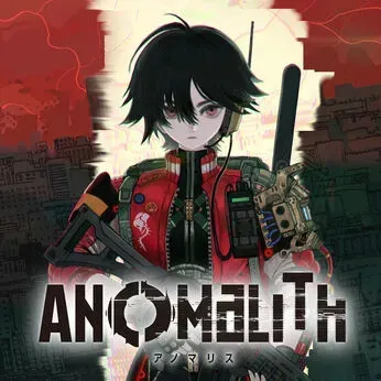 アノマリス／ANOMALITH