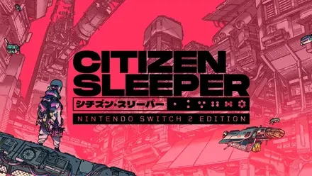 Citizen Sleeper – Nintendo Switch 2 Edition画像