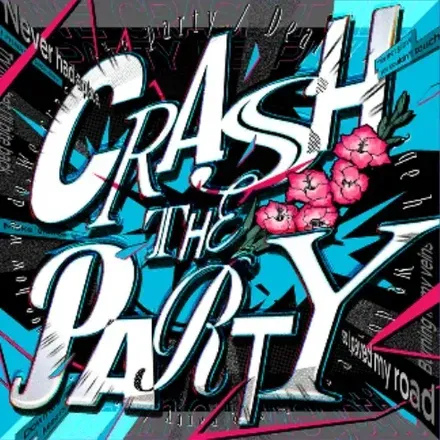 CRASH THE PARTY画像