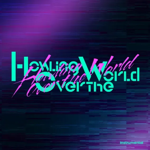 Howling over the World