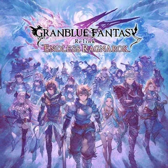 GRANBLUE FANTASY: Relink - Endless Ragnarok