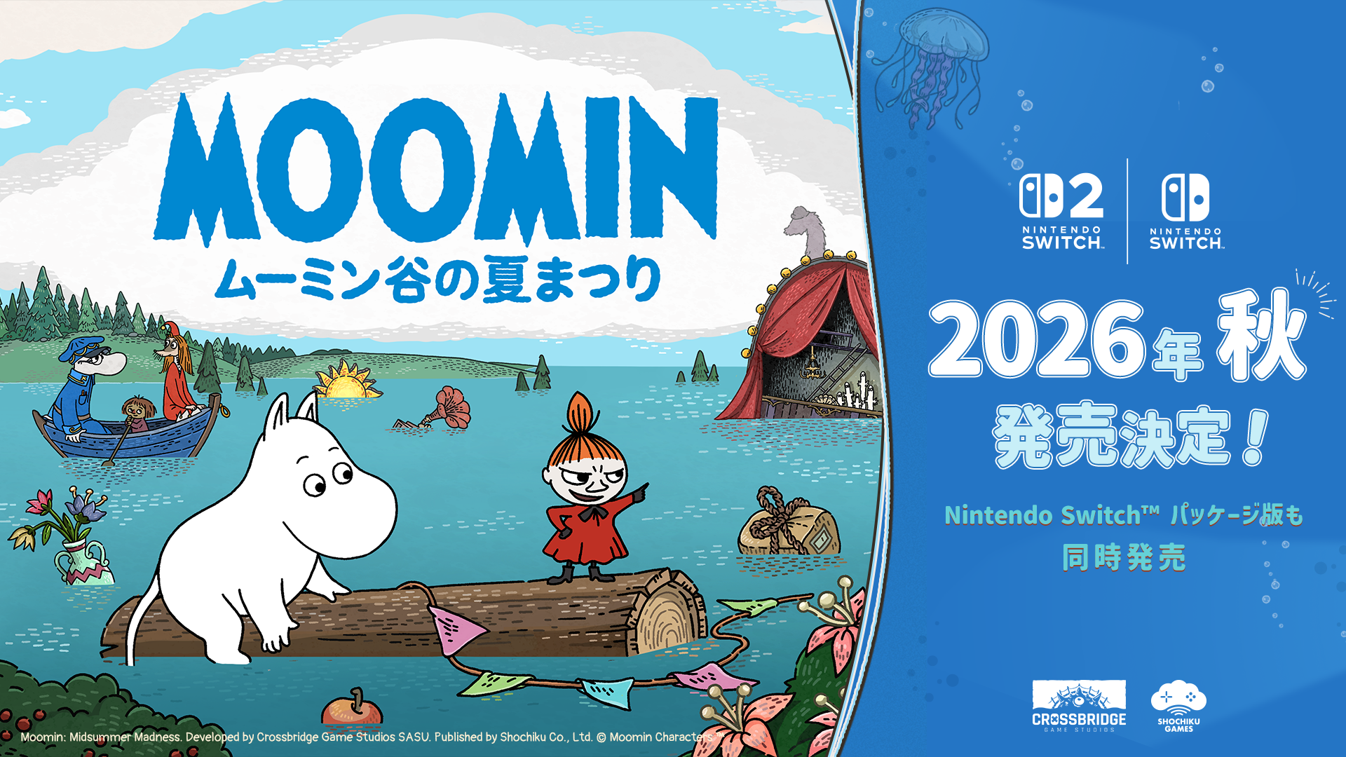 【8月9日はムーミンの日！】小説が原作のポイント＆クリックアドベンチャー 『ムーミン：ムーミン谷の夏まつり』2026 年秋に発売決定！〜Nintendo Switch™パッケージ版も同時発売決定！絵本の世界に入り込んだような新トレーラーも公開中！〜