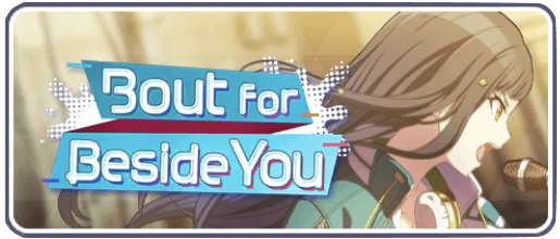 Bout for Beside You