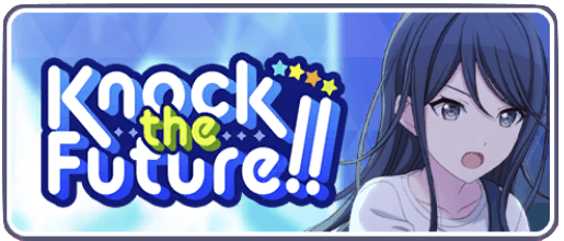 Knock the Future！！