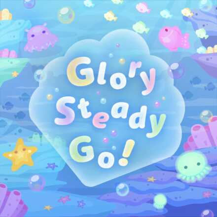 Glory Steady Go！画像
